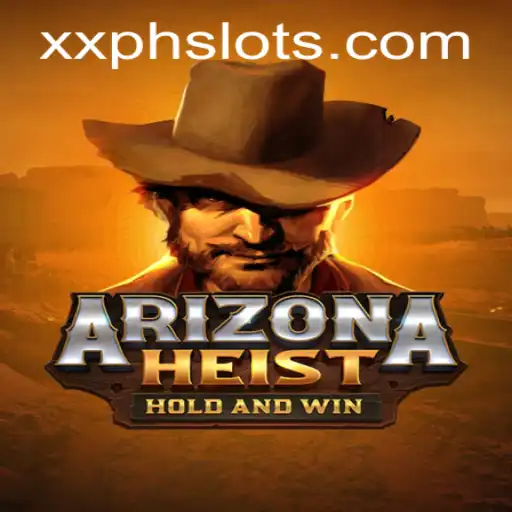 Unveiling ArizonaHeist: The Thrilling New Game Adventure with a Twist of XXPH