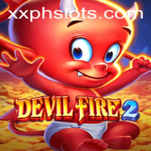 Exploring the Thrills of DevilFire2: Unleashing the Chaos with XXPH